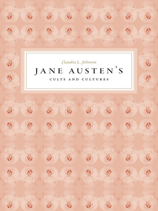 Title details for Jane Austen's Cults and Cultures by Claudia L. Johnson - Available